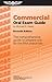 Commercial Oral Exam Guide: The Comprehensive Guide to Prepare You for the FAA Checkride (Oral Exam Guide series)
