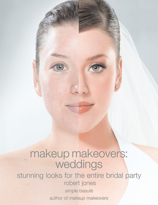Makeup Makeovers: Weddings (Paperback)