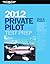 Private Pilot Test Prep 2012: Study and Prepare for Recreational and Private: Airplane, Helicopter, Gyroplane, Glider, Balloon, Airship, Powered ... FAA Knowledge Exams (Test Prep series)
