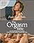 The Orgasm Bible by Susan Crain Bakos