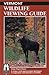 Vermont Wildlife Viewing Guide (Wildlife Viewing Guides Series)