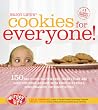 Enjoy Life's Cookies for Everyone!: 150 Delicious Gluten-Free Treats that are Safe for Most Anyone with Food Allergies, Intolerances, and Sensitivities Enjoy Life's Cookies for Everyone!: 150 Delicious Gluten-Free Treats that are Safe for Most Anyone with Food Allergies, Intolerances, and Sensitivities