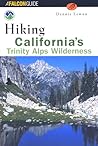 Hiking California's Trinity Alps Wilderness (Regional Hiking Series)