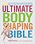 The Ultimate Body Shaping B...