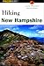 Hiking New Hampshire (State Hiking Guides Series)