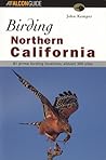 Birding Northern California (Regional Birding Series)