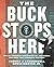 The Buck Stops Here: The 28...
