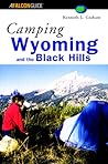 Camping Wyoming and the Black Hills Camping Wyoming and the Black Hills
