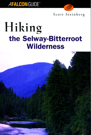 Hiking the Selway-Bitterroot Wilderness