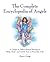 The Complete Encyclopedia of Angels by Susan Gregg