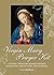 The Virgin Mary Prayer Kit:...