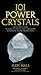 101 Power Crystals: The Ult...