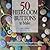 50 Heirloom Buttons to Make