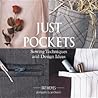 Just Pockets: Sew...