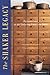 The Shaker Legacy by Christian Becksvoort