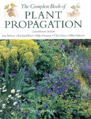 The Complete Book of Plant Propagation (Hardcover)