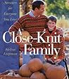 A Close-Knit Family: Sweaters for Everyone You Love A Close-Knit Family: Sweaters for Everyone You Love