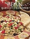 The Bean Harvest Cookbook The Bean Harvest Cookbook