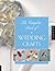 The Complete Book Of Wedding Crafts