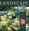Landscape with Roses by Jeff Cox