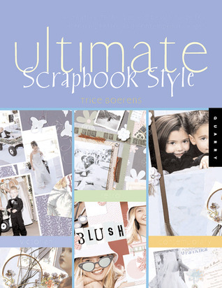 Ultimate Scrapbook Style (Paperback)