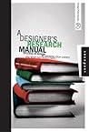 A Designer's Research Manual by Ken Visocky O'Grady