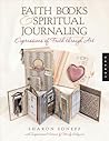 Faith Books & Spiritual Journaling: Expressions of Faith through Art Faith Books & Spiritual Journaling: Expressions of Faith through Art