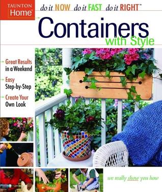 Containers with Style (Do It Now Do It Fast Do It Right)