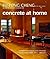Concrete at Home: Innovativ...