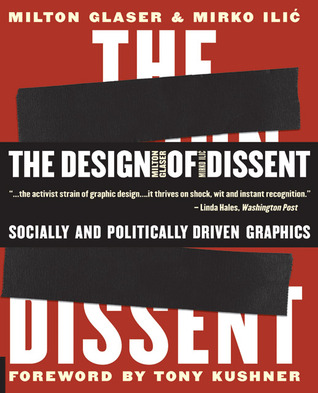 The Design of Dissent: Socially and Politically Driven Graphics (Paperback)