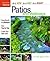 Patios and Walkways (Do It Now Do It Fast Do It Right)