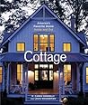Cottage: America's Favorite Home Inside and Out