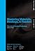 Mastering Materials, Bindings, & Finishes by Catherine Fishel Mastering Materials, Bindings, & Finishes by Catherine Fishel