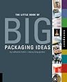 Little Book of Big Packaging Ideas
