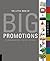 Little Book of Big Promotions