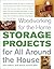 Storage Projects for All Around the House by Paul  Anthony