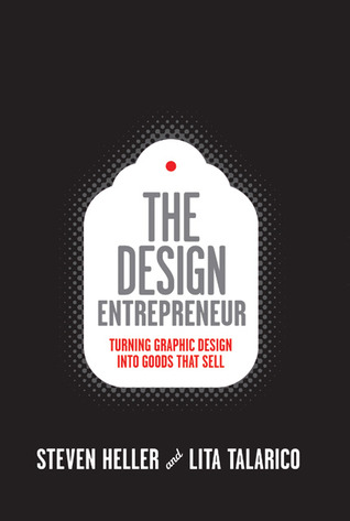 Design Entrepreneur: Turning Graphic Design Into Goods That Sell (Paperback Slipcase)