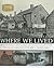 Where We Lived by Jack Larkin Where We Lived by Jack Larkin
