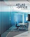 Atlas of Office Interiors