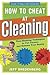 How to Cheat at Cleaning: T...