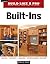 Built-Ins: Expert Advice from Start to Finish (Taunton's Build Like a Pro)