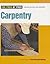 Carpentry: Builder-Tested, ...