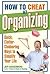 How to Cheat at Organizing by Jeff Bredenberg