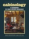 Cabinology by Dale Mulfinger