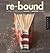 Re-Bound: Creating Handmade...