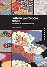 Pattern Sourcebook: Nature: 250 Patterns for Projects and Designs