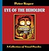 Eye of the Beholder: A Collection of Visual Puzzles