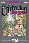 A Treasury of Victorian Murder by Rick Geary