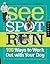 See Spot Run: 100 Ways to Work Out with Your Dog