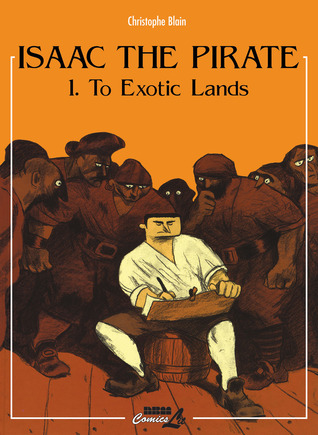 Isaac the Pirate: To Exotic Lands (Isaac the Pirate, #1-2)